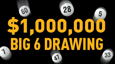 Million Dollar Big 6 Drawing